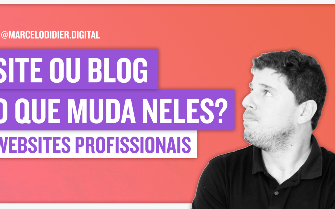 O QUE MUDA DE UM SITE PARA UM BLOG?