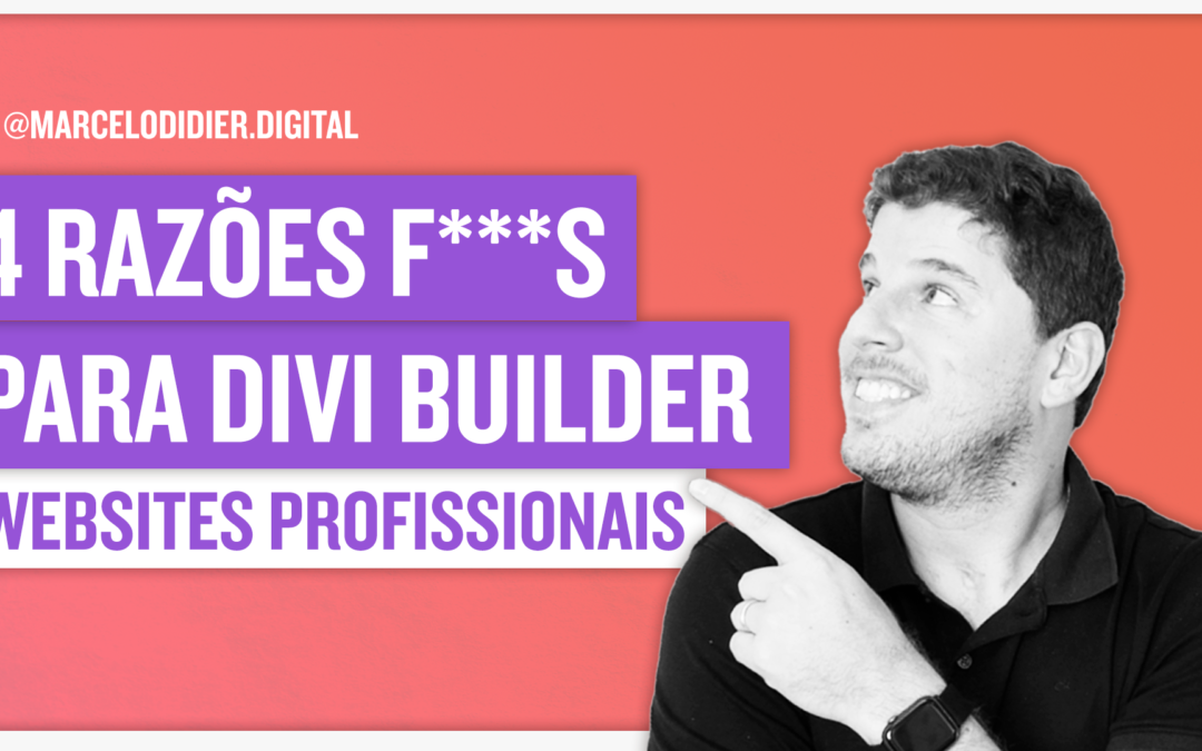 4 RAZÕES PARA USAR A DIVI BUILDER