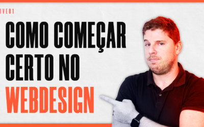 [LIVE#01] Como começar certo no WebDesign?